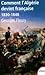 Comment l'Algérie devint française by Georges Fleury