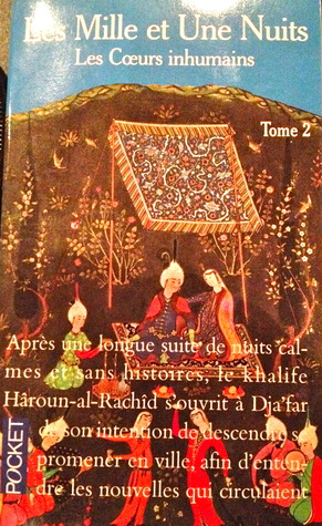 Les Mille et Une Nuits - Les cœurs inhumains - Tome 2 (Paperback)