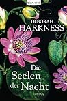 Die Seelen der Nacht by Deborah Harkness