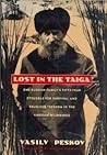 Lost in the Taiga: One Russian Family's Fifty-Year Struggle for Survival and Religious Freedom in the Siberian Wilderness