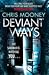 Deviant Ways by Chris Mooney