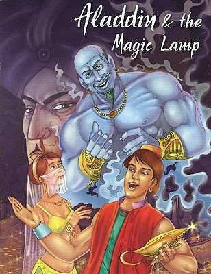 Alladin & the Magic Lamp (My Favourite Illustrated Classics)