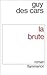 La Brute