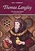 Thomas Langley: The First Spin Doctor (c1363-1437)
