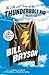 The Life and Times of the Thunderbolt Kid by Bill Bryson
