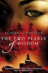 The Two Pearls Of Wisdom by Alison Goodman