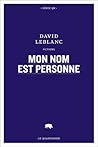 Mon nom est Personne by David  Leblanc