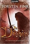 Die Diebin (Die Tochter des Magiers, #1) Die Diebin (Die Tochter des Magiers, #1)