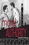 Moral Authority by Jacob Z. Flores