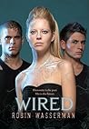 Wired by Robin Wasserman