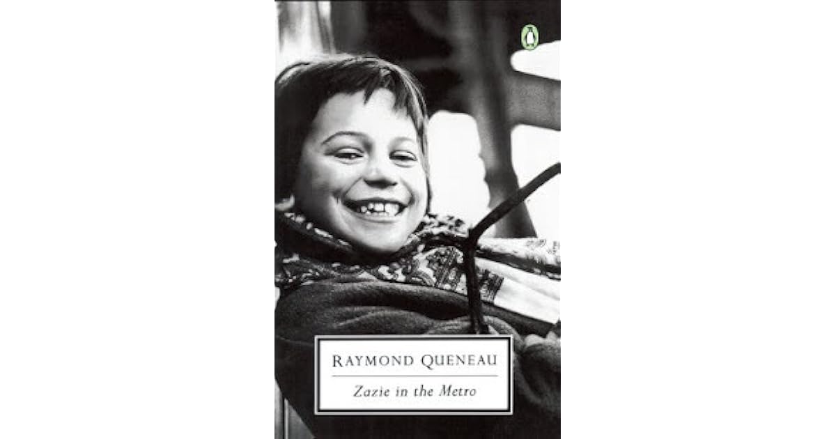 Zazie In The Metro By Raymond Queneau