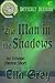 The Man in the Shadows