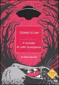 Il tornado di Valle Scuropasso (Paperback)