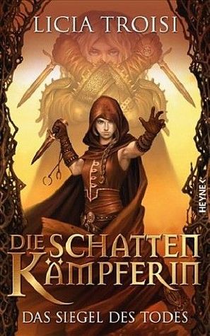 Das Siegel des Todes (Die Schattenkämpferin #2)