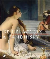 De Delacroix à Kandinsky:  L'Orientalisme en Europe (Relié)