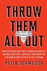 Throw Them All Out by Peter Schweizer
