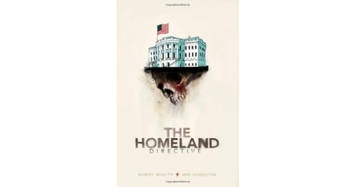 The Homeland Directive by Robert Venditti