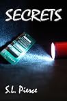 Secrets by S.L. Pierce