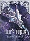 Tiger's Voyage by Colleen Houck Tiger's Voyage by Colleen Houck