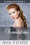 A Scandalous Wife by Ava Stone