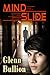Mind Slide by Glenn Bullion