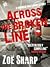 Across the Broken Line (Charlie Fox Thriller)