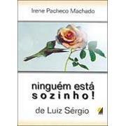Ninguém está Sozinho