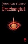 Drachenglut by Jonathan Stroud
