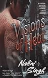 Visions of Heat by Nalini Singh Visions of Heat by Nalini Singh
