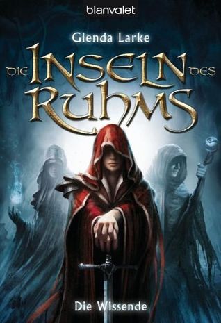 Die Wissende (Die Inseln des Ruhms, #1)
