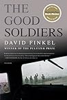 Good Soldiers, The by David Finkel Good Soldiers, The by David Finkel
