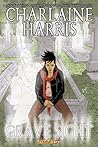 Grave Sight Part 2 by Charlaine Harris