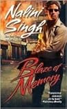 Blaze of Memory by Nalini Singh Blaze of Memory by Nalini Singh