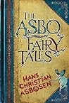 The ASBO Fairy Tales
