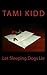 Let Sleeping Dogs Lie
