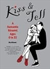 Kiss and Tell by MariNaomi