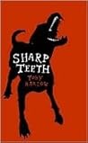 Book cover for Sharp Teeth: A Novel