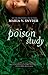 Poison Study by Maria V. Snyder