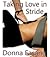 Taking Love in Stride by Donna Fasano
