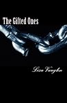 The Gifted Ones by Lisa Vaughn