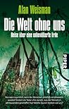 Die Welt ohne uns