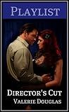 Director's Cut by Valerie Douglas