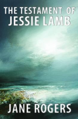 The Testament of Jessie Lamb (Paperback)