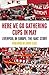 Here We Go Gathering Cups in May by Nicky Allt