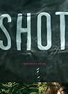 Shot Shot
