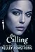 The Calling (Darkness Risin...