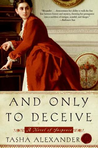 And Only to Deceive (Lady Emily Ashton Mysteries, #1)
