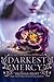 Darkest Mercy (Wicked Lovel...