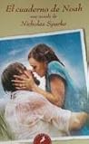 El cuaderno de Noah by Nicholas Sparks El cuaderno de Noah by Nicholas Sparks