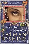 The Enchantress of Florence by Salman Rushdie